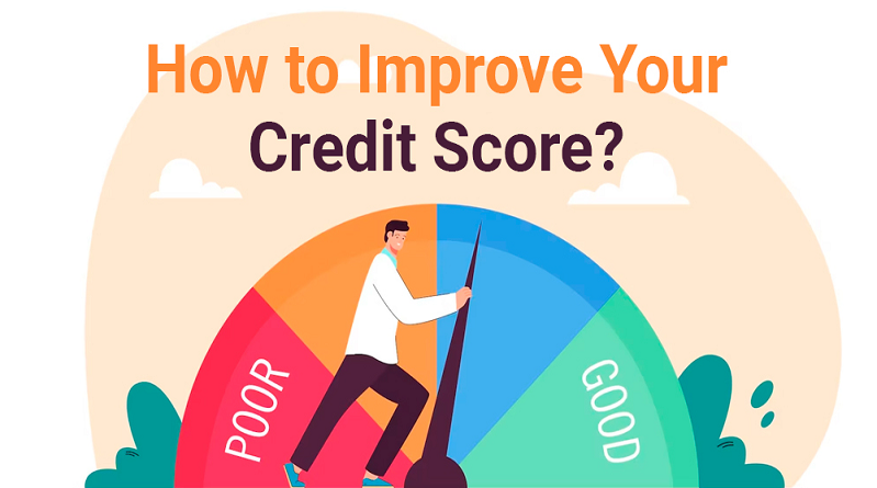 How To Improve Your Credit Score?